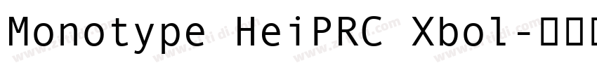 Monotype HeiPRC Xbol字体转换